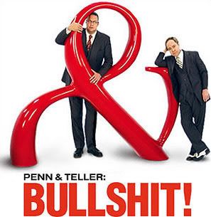Penn & Teller have been examining bullshit for seven years on Showtime series